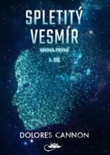 Spletitý vesmír – Kniha první (1. díl)
