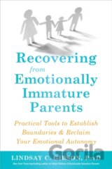 Recovering from Emotionally Immature Parents