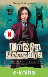 Enola Holmesová – Případ tajného bratrstva