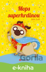 Mops superhrdinou