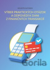 Výber praktických otázok a odpovedí k dani z finančných transakcií