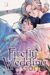 Firefly Wedding, Vol. 3