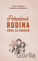 Pohodová rodina krok za krokem