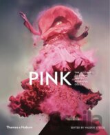 Pink: The History of a Punk, Pretty, Powerful Colour