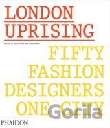London Uprising: Fifty Fashion Designers, One City