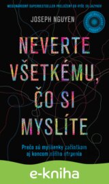 Neverte všetkému, čo si myslíte