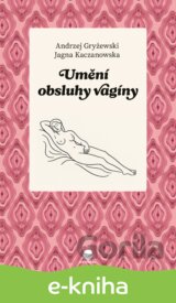 Umění obsluhy vagíny