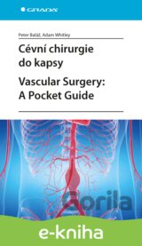 Cévní chirurgie do kapsy. Vascular Surgery: A Pocket Guide