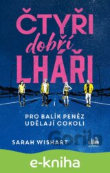 Čtyři dobří lháři
