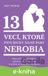 13 vecí, ktoré psychicky silné páry nerobia