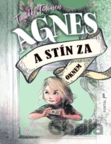 Agnes a stín za oknem