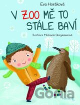 V ZOO mě to stále baví
