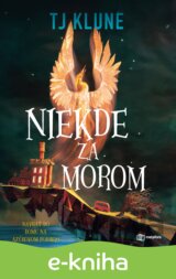 Niekde za Morom
