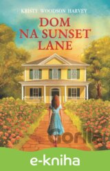 Dom na Sunset Lane