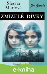 Zmizelé dívky: Slečna Marlová