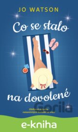 Co se stalo na dovolené