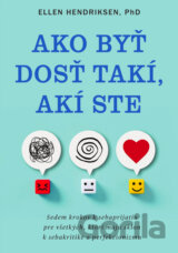 Ako byť dosť takí, akí ste