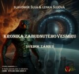 Kronika zabudnutého vesmíru -Svedok zániku (e-book v .doc a .html verzii)