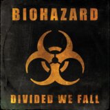 Biohazard:  Divided We Fall (CD)