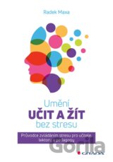 Umění učit a žít bez stresu