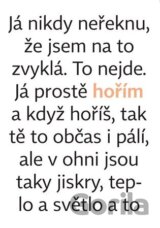 Hořím
