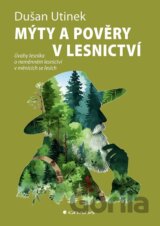 Mýty a pověry v lesnictví