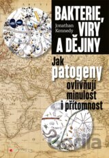Bakterie, viry a dějiny