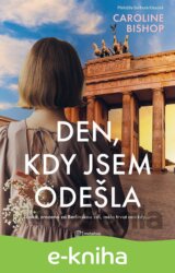 Den, kdy jsem odešla