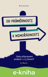 Od průměrnosti k mimořádnosti