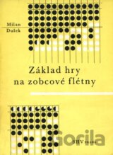Základ hry na zobcové flétny