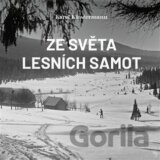 Ze světa lesních samot