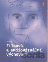 Filmová a audiovizuální výchova