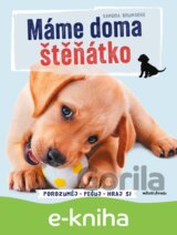 Máme doma štěňátko