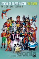 Legion of Super-Heroes: The Curse: The Deluxe Edition