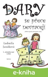 Dary se přece nevracejí