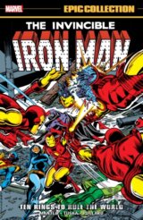 Iron Man Epic Collection: Ten Rings To Rule The World