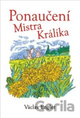 Ponaučení Mistra Králíka