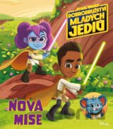 Star Wars: Dobrodružství mladých Jediů - Nová mise