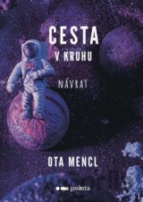 Cesta v kruhu: Návrat