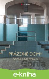 Prázdné domy - obytné a industriální