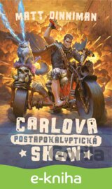 Carlova postapokalyptická show