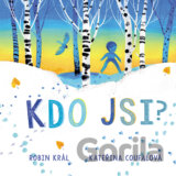Kdo jsi?