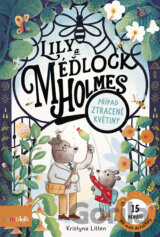 Lily a Méďlock Holmes: Případ ztracené květiny
