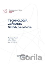 Technológia zvárania. Návody na cvičenia