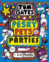 Tom Gates: Pesky Pets and Parties
