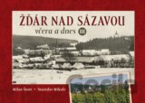 Žďár nad Sázavou včera a dnes III.