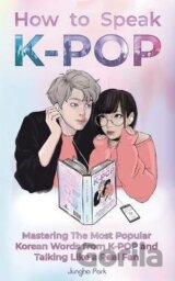How to Speak KPOP