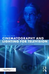 Cinematography and Lighting for Television