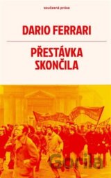 Přestávka skončila