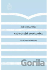 Ako potešiť spovedníka